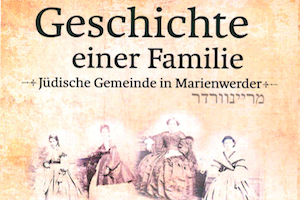Towards entry "Exhibition: “Geschichte einer Familie – Jüdische Gemeinde in Marienwerder”"