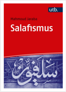 Towards entry "“Salafism”: New publication by Mahmoud Jaraba"